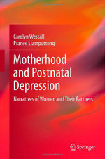 Motherhood and Postnatal Depression