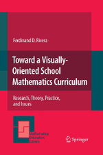 Toward a Visually-Oriented School Mathematics Curriculum