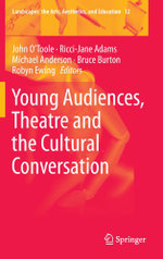 Young Audiences, Theatre and the Cultural Conversation