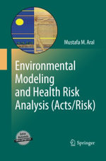 Environmental Modeling and Health Risk Analysis (Acts/Risk)