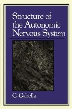 Structure of the Autonomic Nervous System