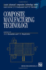 Composite Manufacturing Technology
