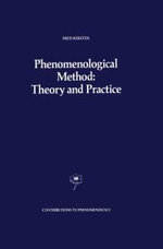 Phenomenological Method: Theory and Practice