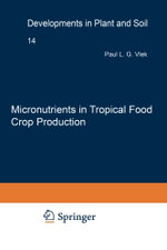 Micronutrients in Tropical Food Crop Production