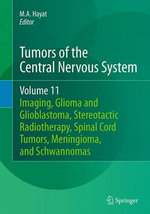 Tumors of the Central Nervous System, Volume 11