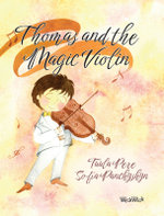 Thomas and the Magic Violin