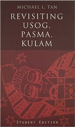 Revisiting Usig, Pasma, Kulam