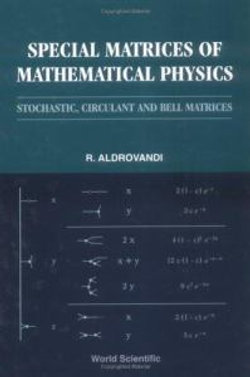 Special Matrices Of Mathematical Physics: Stochastic, Circulant And Bell Matrices
