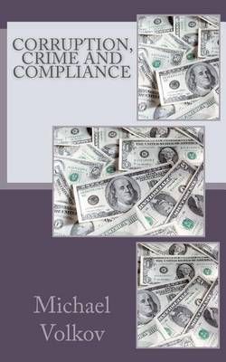 Corruption, Crime and Compliance