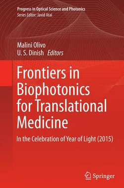 Frontiers in Biophotonics for Translational Medicine Frontiers in Biophotonics for Translational Medicine