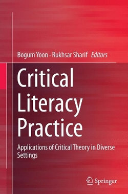 Critical Literacy Practice Critical Literacy Practice