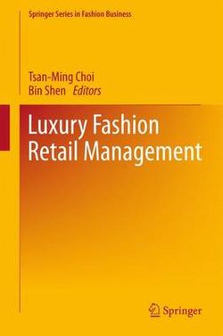 Luxury Fashion Retail Management Luxury Fashion Retail Management