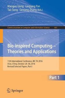 Bio-Inspired Computing - Theories and Applications