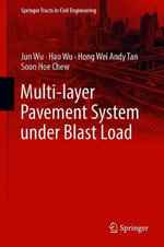 Multi-Layer Composite Pavement System under Blast Load