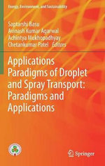 Droplet and Spray Transport: Paradigms and Applications