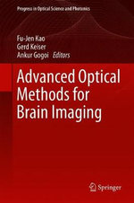 Advanced Optical Methods for Brain Imaging
