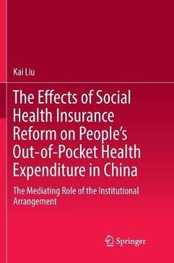 The Effects of Social Health Insurance Reform on People's Out-of-Pocket Health Expenditure in China