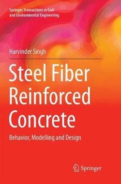 Steel Fiber Reinforced Concrete