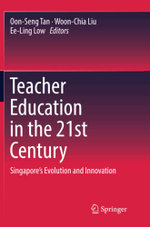 Teacher Education in the 21st Century