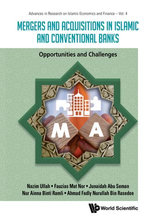 Mergers and Acquisitions in Islamic and Conventional Banks
