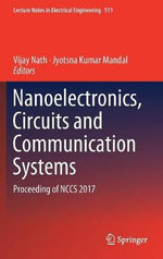 Nanoelectronics, Circuits and Communication Systems