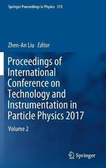 Proceedings of International Conference on Technology and Instrumentation in Particle Physics 2017
