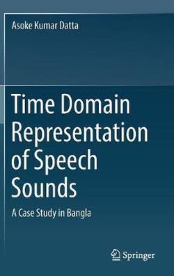 Time Domain Representation of Speech Sounds
