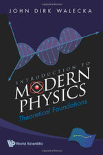 Introduction To Modern Physics: Theoretical Foundations