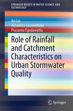 Role of Rainfall and Catchment Characteristics on Urban Stormwater Quality
