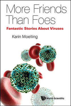 Viruses: More Friends Than Foes