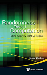 Randomness Through Computation: Some Answers, More Questions