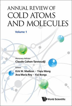 Annual Review Of Cold Atoms And Molecules - Volume 1