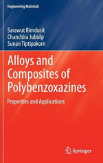 Alloys and Composites of Polybenzoxazines