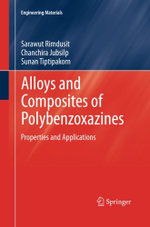 Alloys and Composites of Polybenzoxazines
