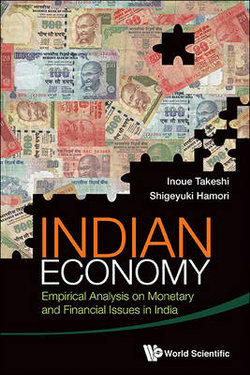 Indian Economy: Empirical Analysis On Monetary And Financial Issues In India