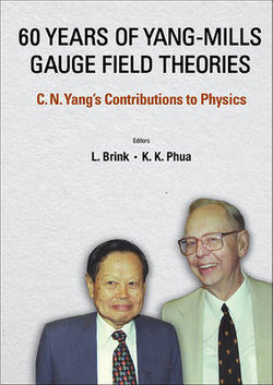 60 Years of Yang-Mills Gauge Field Theories