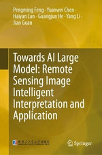Towards AI Large Model: Remote Sensing Image Intelligent Interpretation and Application