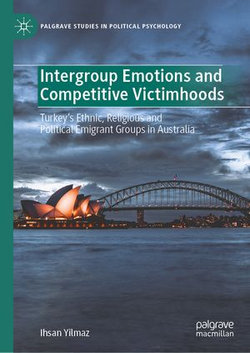 Intergroup Emotions and Competitive Victimhoods Intergroup Emotions and Competitive Victimhoods