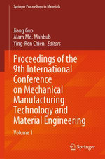 Proceedings of the 9th International Conference on Mechanical Manufacturing Technology and Material Engineering