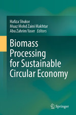 Biomass Processing for Sustainable Circular Economy