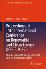 Proceedings of 15th International Conference on Renewable and Clean Energy (ICRCE 2025)