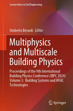 Multiphysics and Multiscale Building Physics