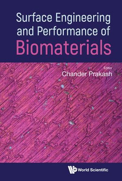 Surface Engineering and Performance of Biomaterials