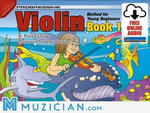 Progressive Violin Method for Young Beginners - Book 1