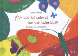 Por Qu' Los Colores Son Tan Coloridos?