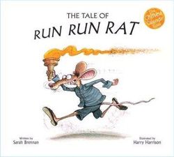 The Tale of Run Run Rat