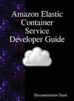 Amazon Elastic Container Service Developer Guide