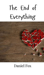 The End of Everything
