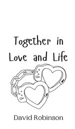 Together in Love and Life