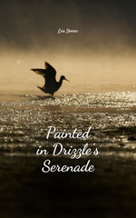 Painted in Drizzle's Serenade
